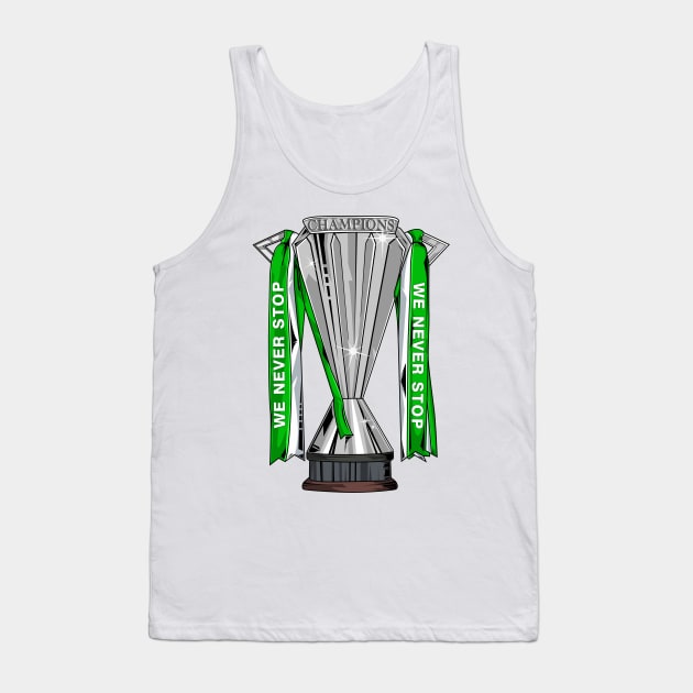 Glasgow Celtic Champions 2022 We Never Stop Tank Top by TeesForTims